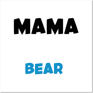 Mama Bear Posters and Art